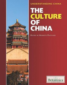 The Culture Of China (Understanding China) - Kathleen Kuiper