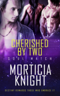 Cherished by Two - Morticia Knight