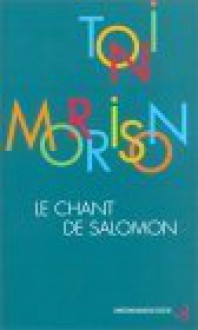 Le chant de Salomon - Toni Morrison