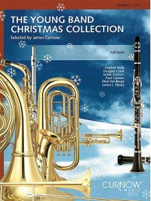 Young Band Christmas Collection (Grade 1.5): Score - James Curnow