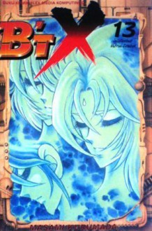 B'T X Vol. 13: Intellectual Mortal Combat - Masami Kurumada