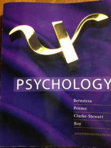 PSYCHOLOGY (CUSTOM)(EXPANDED) - Berstein, Penner, Clarke-Stewart, Roy