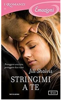 Stringimi a a te - Jill Shalvis