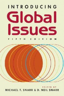 Introducing Global Issues - Michael T. Snarr