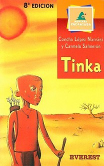 Tinka - Concha López Narváez, Carmelo Salmeron