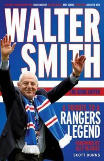 Walter Smith: The IBROx Gaffer - Scott Burns