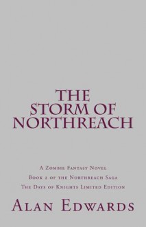 The Storm of Northreach (Northreach Saga, Book 2) - Alan Edwards