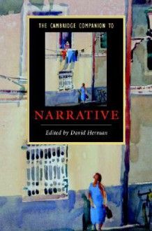 The Cambridge Companion to Narrative - David Herman