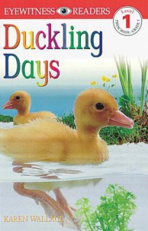 Duckling Days - Karen Wallace