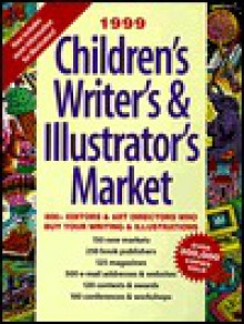 1999 Children's Writer's & Illustrator's Market - Alice Pope, Alice Buening