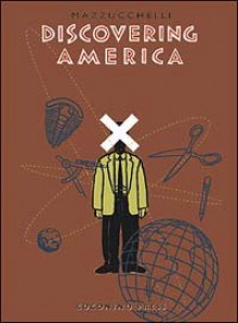 Discovering America - David Mazzucchelli, Gino Scatasta