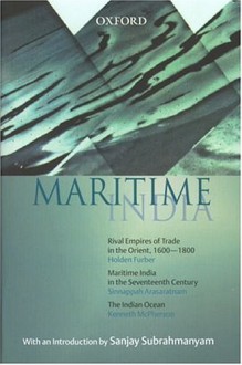 Maritime India - Kenneth McPherson, Sinnappah Arasaratnam