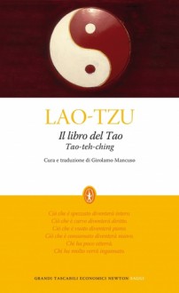 Il libro del Tao: Tao-Teh-Ching - Laozi,Girolamo Mancuso