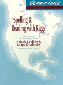 A Basic Spelling and Usage Dictionary - Garnette Watters