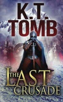 The Last Crusade - K T Tomb