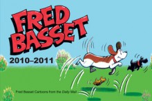 Fred Basset Annual 2010-2011 - Alex Graham, Michael Martin