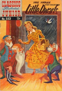 Classics Illustrated Junior 52 of 77 : 552 Three Little Dwarfs - Traditional