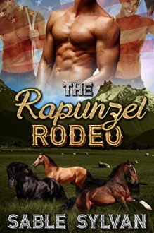 The Rapunzel Rodeo: A BBW Horse Shifter Cowboy Paranormal Reverse Harem Romance (Fated Mate Speed Date Book 2) Kindle Edition - Sable Sylvan