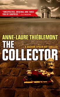 The Collector - Sophie Weiner, Anne-Laure Thiéblemont