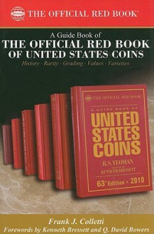 A Guide Book of the Official Red Book of United States Coins - Frank J. Colletti, Kenneth Bressett, Q. David Bowers