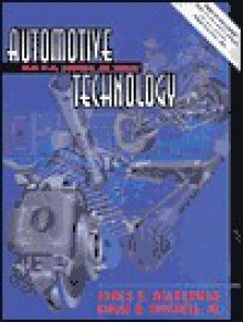 Automotive Technology: Principles, Diagnosis, and Service & Worktext for Automotive Technology: Principles, Diagnosis and Service - James D. Halderman, Chase D. Mitchell