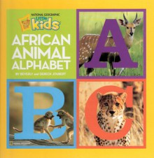 African Animal Alphabet - Beverly Joubert