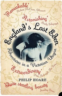 England's Lost Eden - Philip Hoare