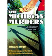 [(The Michigan Murders )] [Author: Edward Keyes] [Sep-2010] - Edward Keyes