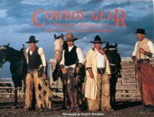 Cowboy Gear, 4th - David R. Stoecklein, Dan Streeter, Jo Mora