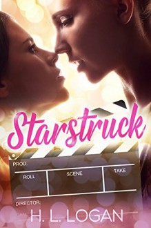 Starstruck - H.L. Logan