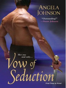 Vow of Seduction - Angela Johnson