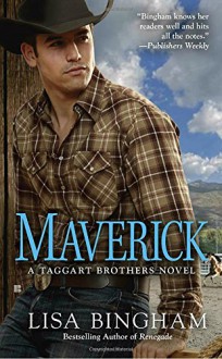 Maverick (A Taggart Brothers Novel) - Lisa Bingham