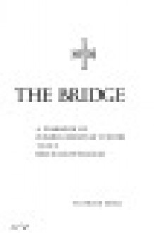 The Bridge, Vol 2 - John M. Oesterreicher, Barry Ulanov