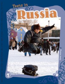 Teens in Russia - Jessica Smith