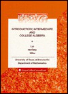 Hcb-Introductory Intermediate College Algebra - Margaret L. Lial, Charles David Miller, John Hornsby