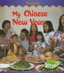 My Chinese New Year - Monica Hughes