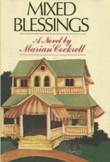 Mixed Company (orginal title: Mixed Blessings) - Marian Cockrell