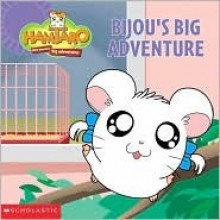 Hamtaro, Little Hamsters Big Adventures: Bijou's Big Adventure - Ritsuko Kawai, Kevin MacKenzie