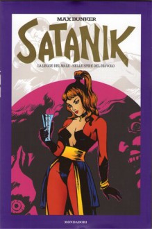 Satanik vol. 1: La legge del male - Nelle spire del diavolo - Max Bunker, Roberto Raviola, Paolo Ferriani