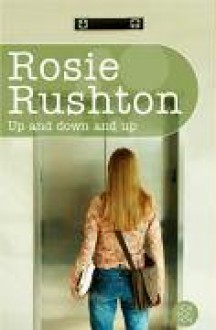 Up and down and up - Rosie Rushton