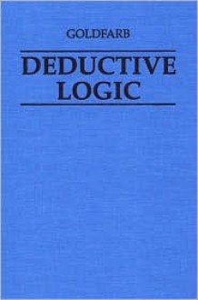 Deductive Logic - Warren Goldfarb