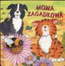 Mowa zagadkowa - Agnieszka Frączek