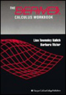 The Derive Calculus Workbook - Lisa Townsley Kulich, Barbara Victor