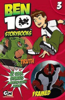 Truth & Framed (Ben 10 Storybooks, #3) - Barry Hutchison