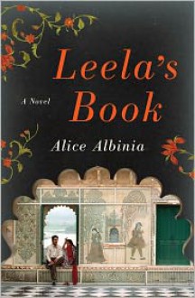 Leela's Book - Alice Albinia