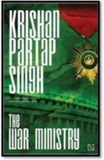 The War Ministry - Krishan Partap Singh