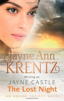 The Lost Night (Rainshadow, #1) - Jayne Castle, Jayne Ann Krentz