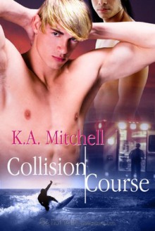 Collision Course - K.A. Mitchell
