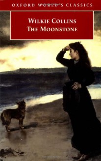 The Moonstone - Wilkie Collins