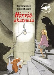 Hirviöakatemia - Martin Widmark, Outi Menna